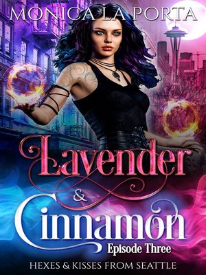 cover image of Lavender & Cinnamon--Episode Three